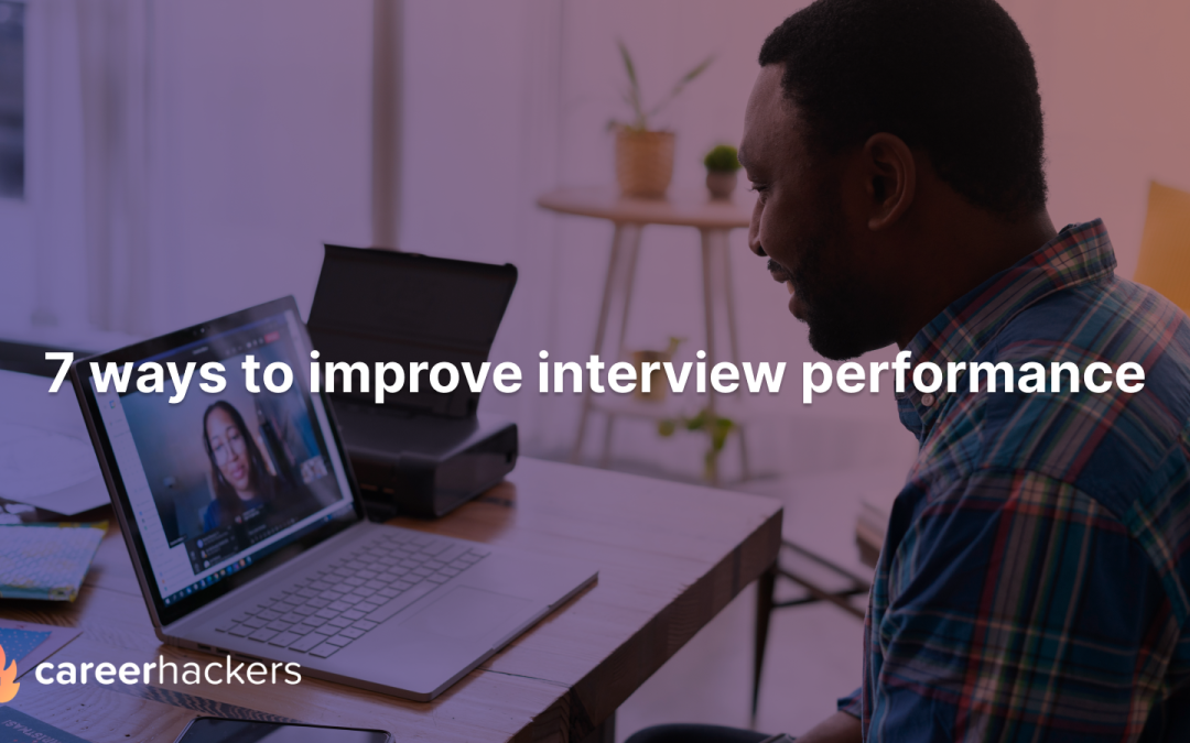 7 ways to improve interview performance
