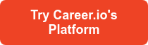 Try Career.io's Platform