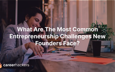 What Are The Most Common Entrepreneurship Challenges New Founders Face?